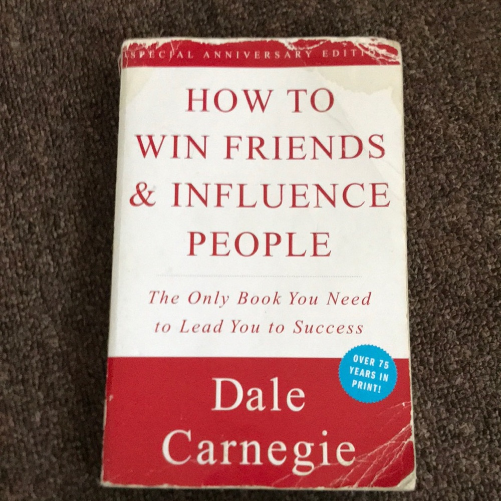 Dale Carnegie How 2 Win Friends & Influence People